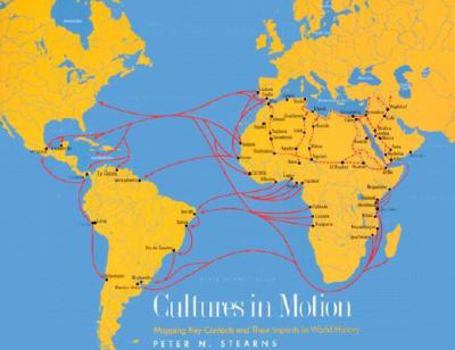 Paperback Cultures in Motion: Mapping Key Contacts and Their Imprints in World History Book