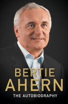 Hardcover Bertie Ahern: The Autobiography Book