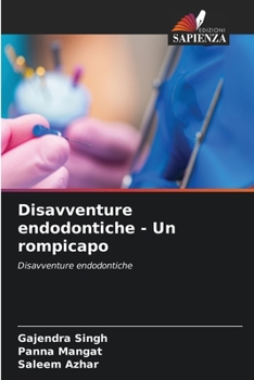 Paperback Disavventure endodontiche - Un rompicapo [Italian] Book