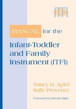 Paperback Manual for the Infant-Toddler and Family Instrument (Itfi) Book