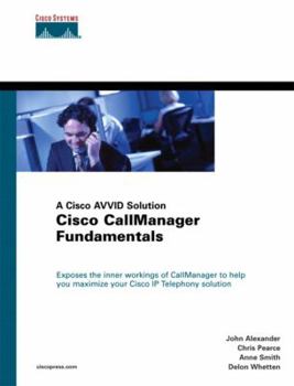 Hardcover Cisco Callmanager Fundamentals: A Cisco Avvid Solution Book