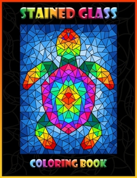 Paperback Stained Glass Coloring Book: Animal Designs - Coloring Book with Window Designs for Adults Relaxation Book
