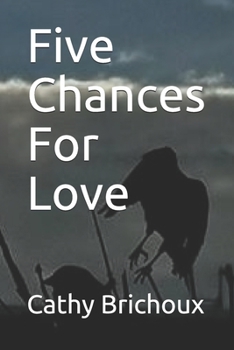 Paperback Five Chances For Love Book