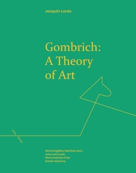Hardcover Gombrich: A Theory of Art Book
