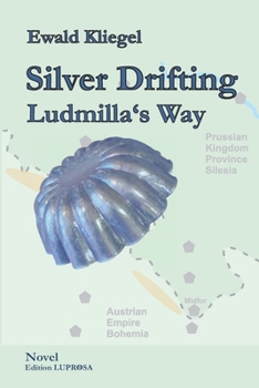 Silver Drifting: Ludmilla's Way B0CF45CL7G Book Cover