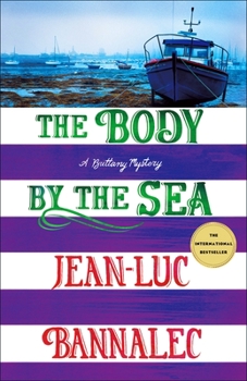 Hardcover The Body by the Sea: A Brittany Mystery Book