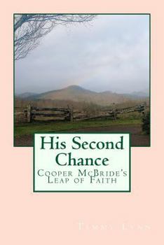 Paperback His Second Chance: Cooper McBride's Leap of Faith Book