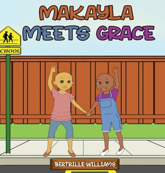 Hardcover Makayla Meets Grace Book