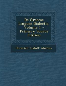 Paperback de Graecae Linguae Dialectis, Volume 1 [Latin] Book