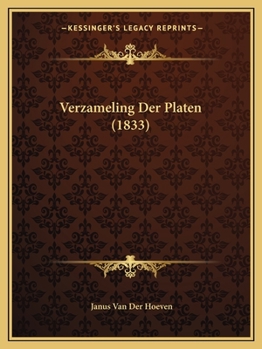 Paperback Verzameling Der Platen (1833) [Dutch] Book