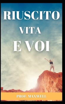 Paperback Riuscito Vita E Voi [Italian] Book