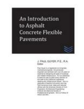 Paperback An Introduction to Asphalt Concrete Flexible Pavements Book