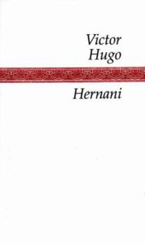 Paperback Hernani: A Tragedy in Five Acts Book