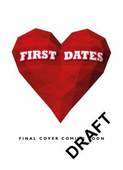 Hardcover First Dates: The Art of Love Book
