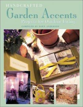 Paperback Handcrafted Garden Accents: Projects for Outdoor Living Book