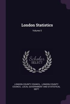 Paperback London Statistics; Volume 5 Book