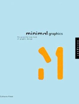 Hardcover Minimal Graphics: The Powerful New Look of Graphic Design Book