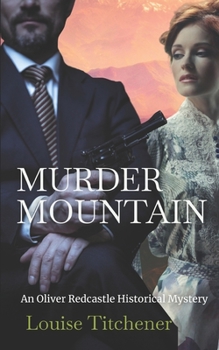 Paperback Murder Mountain: An Oliver Redcastle Historical Mystery Book