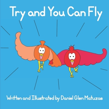 Paperback Try and You Can Fly Book