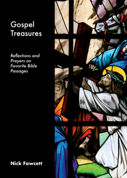 Paperback Gospel Treasures: Reflections and Prayers on Favorite Bible Passages Book