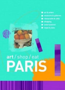 Paperback Art/Shop/Eat Paris Book