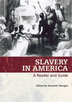 Paperback Slavery in America: A Reader and Guide Book