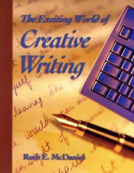 Paperback The Exciting World of Creative Writing Book