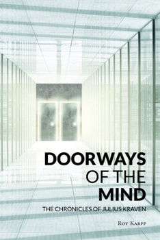 Paperback Doorways of the Mind: The Chronicles of Julius Kraven Book