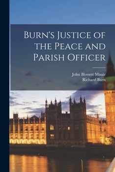 Paperback Burn's Justice of the Peace and Parish Officer Book