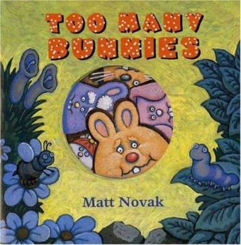 Hardcover Too Many Bunnies Book
