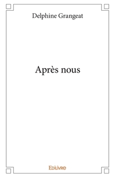 Paperback Après nous [French] Book