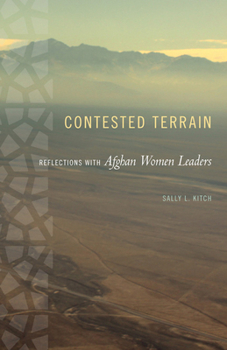 Paperback Contested Terrain: Reflections with Afghan Women Leaders Book