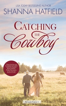 Paperback Catching the Cowboy: A Small-Town Clean Romance Book