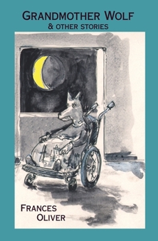 Paperback Grandmother Wolf and other stories Book