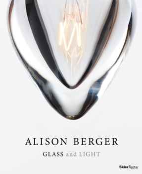 Hardcover Alison Berger: Glass and Light Book