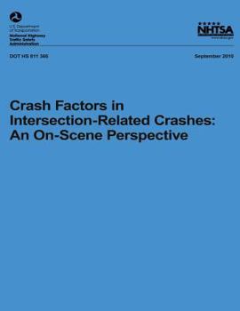 Paperback Crash Factors in Intersection-Related Crashes: An On-Scene Perspective Book