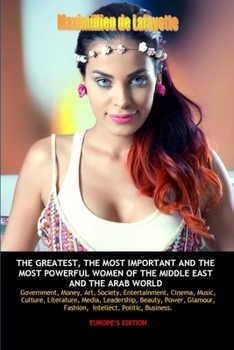 Paperback Europe Edition. The Greatest, the Most Important and the Most Powerful Women of the Middle East and the Arab World Book