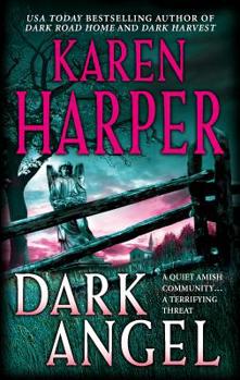 Dark Angel - Book #3 of the Maplecreek