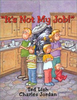 Hardcover It's Not My Job! Book