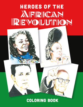 Paperback Heroes of the African Revolution: Colouring Book