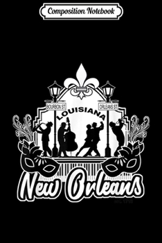 Composition Notebook: New Orleans Jazz Bourbon St French District Souvenir  Journal/Notebook Blank Lined Ruled 6x9 100 Pages