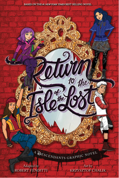 Return to the Isle of the Lost: The Graphic Novel - Book #2 of the Descendants Graphic