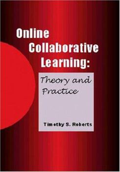 Hardcover Online Collaborative Learning: Theory and Practice Book