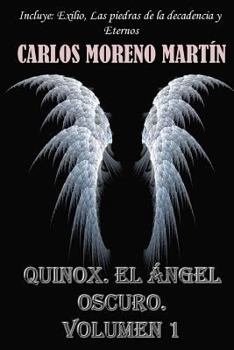 Paperback Quinox, el Angel oscuro. Volumen 1 [Spanish] Book