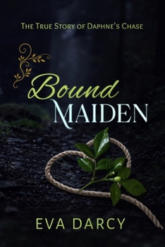 Paperback Bound Maiden: Daphne's Chase Book