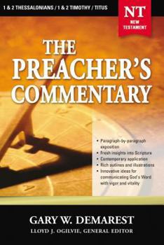 Paperback The Preacher's Commentary - Vol. 32: 1 and 2 Thessalonians / 1 and 2 Timothy / Titus: 32 Book