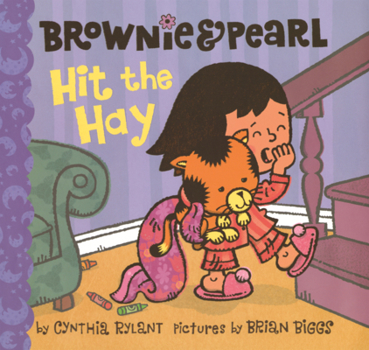 Library Binding Brownie & Pearl Hit the Hay Book
