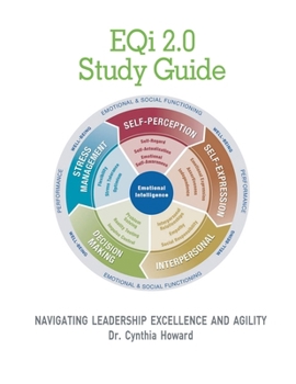Paperback EQi 2.0 Study Guide: Navigating Leadership Excellence & Agility Book