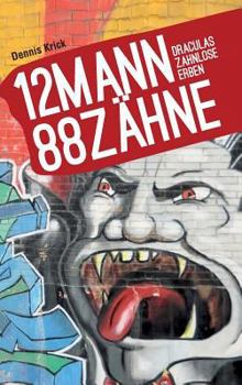 Hardcover 12 Mann - 88 Zähne [German] Book