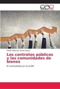 Paperback Los contratos públicos y las comunidades de bienes [Spanish] Book
